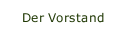 Der Vorstand